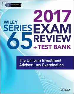 Wiley FINRA Series 65 Exam Review 2017. The Uniform Investment Adviser Law Examination, Wiley