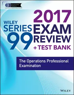 Wiley FINRA Series 99 Exam Review 2017. The Operations Professional Examination Wiley