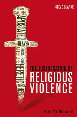 The Justification of Religious Violence, Steve Clarke