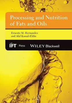 Processing and Nutrition of Fats and Oils, Afaf Kamal-Eldin