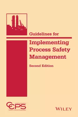 Guidelines for Implementing Process Safety Management, CCPS (Center for Chemical Process Safety)