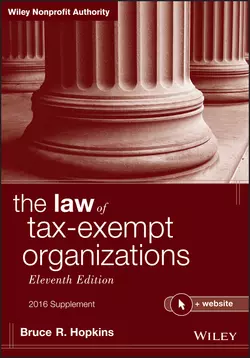 The Law of Tax-Exempt Organizations + Website, Eleventh Edition, 2016 Supplement, Bruce R. Hopkins