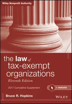 The Law of Tax-Exempt Organizations + Website, 2017 Cumulative Supplement, Bruce R. Hopkins