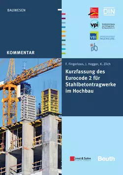 Kurzfassung des Eurocode 2 für Stahlbetontragwerkeim Hochbau – von Frank Fingerloos, Josef Hegger, Konrad Zilch, Deutscher Beton- und Bautechnik-Verein e.V.