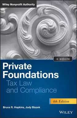 Private Foundations. Tax Law and Compliance Jody Blazek и Bruce R. Hopkins