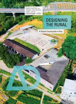 Designing the Rural. A Global Countryside in Flux, Christiane Lange