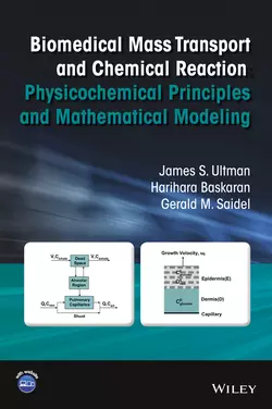 Biomedical Mass Transport and Chemical Reaction. Physicochemical Principles and Mathematical Modeling, Harihara Baskaran