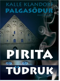 Palgasõdur. 6. osa. Pirita tüdruk, Kalle Klandorf