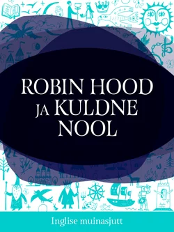 Robin Hood ja kuldne nool, Inglise muinasjutt