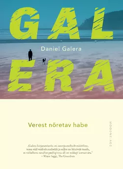 Verest nõretav habe, Daniel Galera