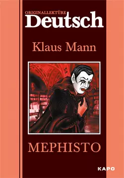 Mephisto / Мефистофель. Книга для чтения на немецком языке, Клаус Манн