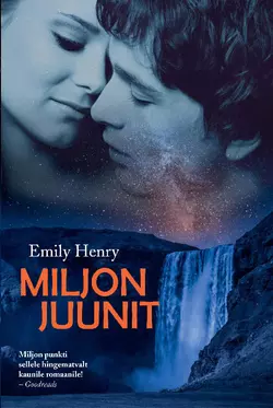 Miljon Juunit, Emily Henry