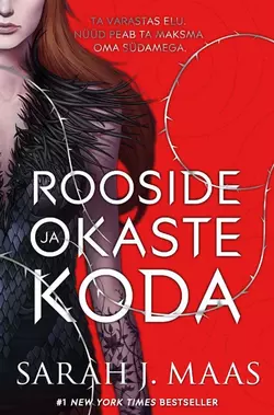 Rooside ja okaste koda, Sarah Maas