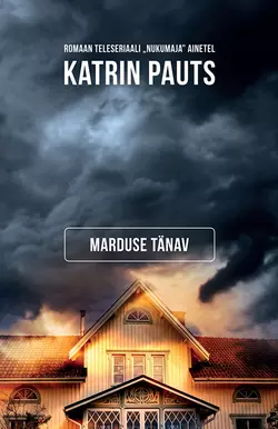 Marduse tänav, Katrin Pauts