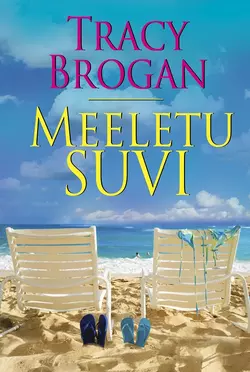 Meeletu suvi, Tracy Brogan