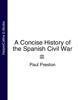 A Concise History of the Spanish Civil War, Paul Preston