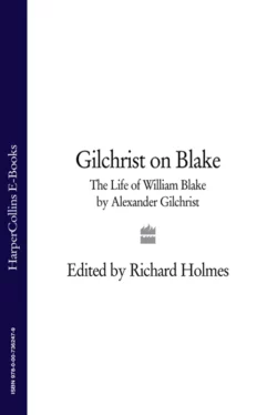 Gilchrist on Blake: The Life of William Blake by Alexander Gilchrist Richard Holmes и Alexander Gilchrist