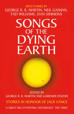 Songs of the Dying Earth Джордж Мартин и Гарднер Дозуа