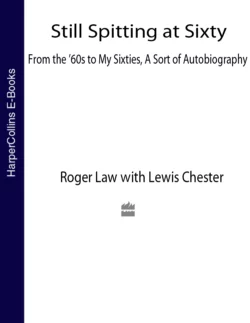 Still Spitting at Sixty: From the 60s to My Sixties, A Sort of Autobiography, Roger Law