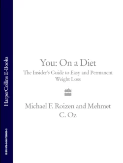 You: On a Diet: The Insider’s Guide to Easy and Permanent Weight Loss, Michael Roizen