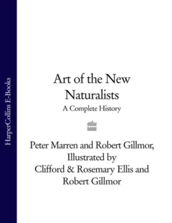 Art of the New Naturalists: A Complete History, Peter Marren