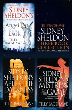 Sidney Sheldon & Tilly Bagshawe 3-Book Collection: After the Darkness, Mistress of the Game, Angel of the Dark, Сидни Шелдон