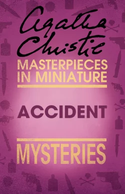 Accident: An Agatha Christie Short Story Агата Кристи