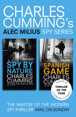 Alec Milius Spy Series Books 1 and 2: A Spy By Nature  The Spanish Game Charles Cumming