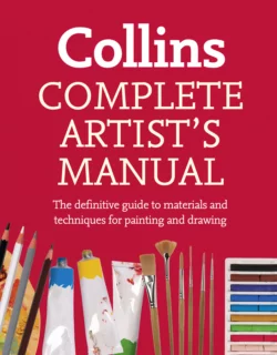 Complete Artist’s Manual: The Definitive Guide to Materials and Techniques for Painting and Drawing Simon Jennings