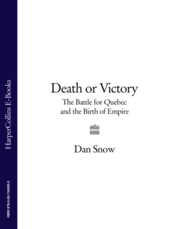 Death or Victory: The Battle for Quebec and the Birth of Empire Dan Snow