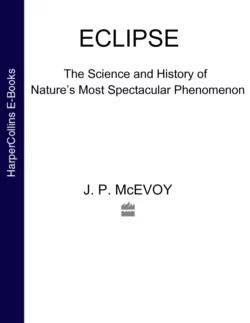 Eclipse: The science and history of nature′s most spectacular phenomenon, J. McEvoy