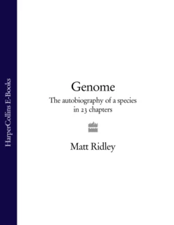 Genome: The Autobiography of a Species in 23 Chapters Matt Ridley