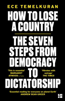 How to Lose a Country: The Seven Warning Signs of Rising Populism Ece Temelkuran