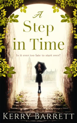 A Step In Time: A feel-good read, perfect for fans of Strictly Come Dancing!, Kerry Barrett