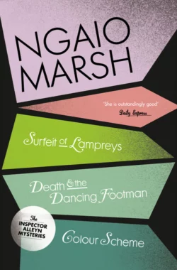 Inspector Alleyn 3-Book Collection 4: A Surfeit of Lampreys  Death and the Dancing Footman  Colour Scheme Ngaio Marsh