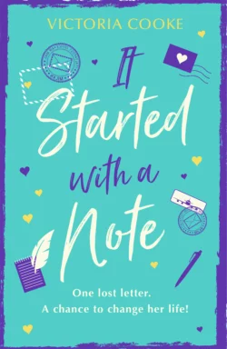 It Started With A Note: A brand-new uplifting read of love and new adventures for 2018!, Victoria Cooke