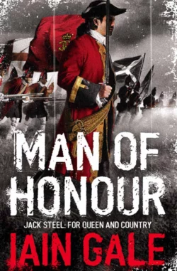 Jack Steel Adventure Series Books 1-3: Man of Honour, Rules of War, Brothers in Arms, Iain Gale