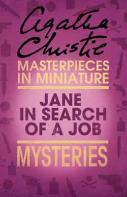 Jane in Search of a Job: An Agatha Christie Short Story, Агата Кристи