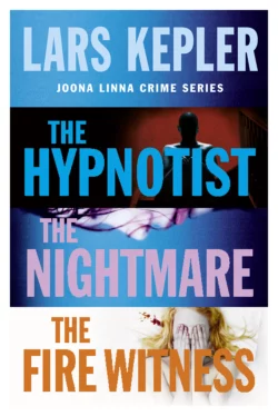 Joona Linna Crime Series Books 1-3: The Hypnotist, The Nightmare, The Fire Witness, Ларс Кеплер