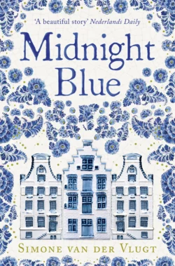 Midnight Blue: A gripping historical novel about the birth of Delft pottery, set in the Dutch Golden Age, Литагент HarperCollins