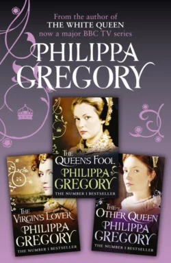 Philippa Gregory 3-Book Tudor Collection 2: The Queen’s Fool, The Virgin’s Lover, The Other Queen, Philippa Gregory