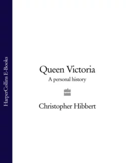 Queen Victoria: A Personal History, Christopher Hibbert