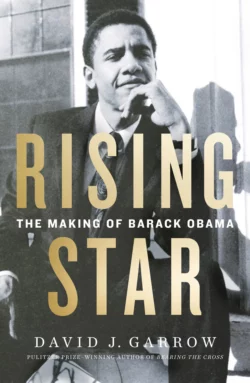 Rising Star: The Making of Barack Obama, David Garrow