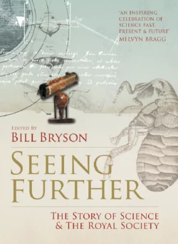 Seeing Further: The Story of Science and the Royal Society, Билл Брайсон