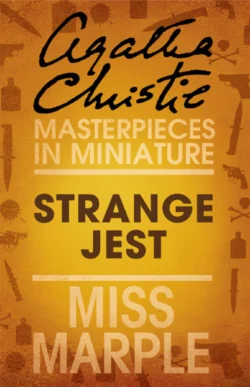 Strange Jest: A Miss Marple Short Story Агата Кристи