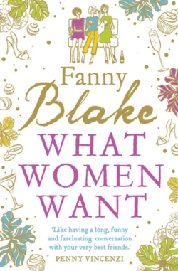 What Women Want, Women of a Dangerous Age: 2-Book Collection, Fanny Blake