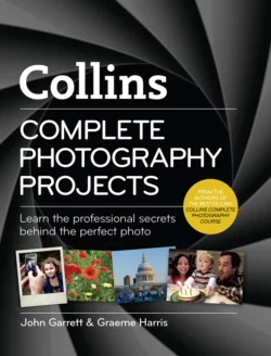 Collins Complete Photography Projects, John Garrett