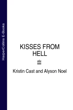 KISSES FROM HELL, Alyson Noel