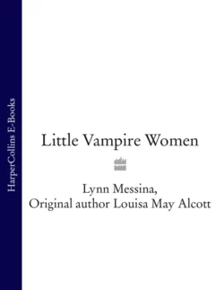 Little Vampire Women, Луиза Мэй Олкотт