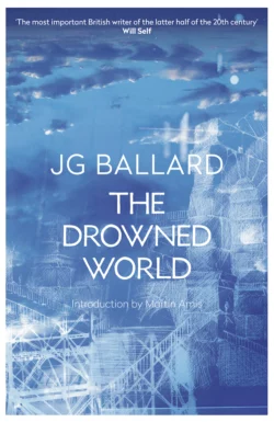 The Drowned World Мартин Эмис и J. Ballard